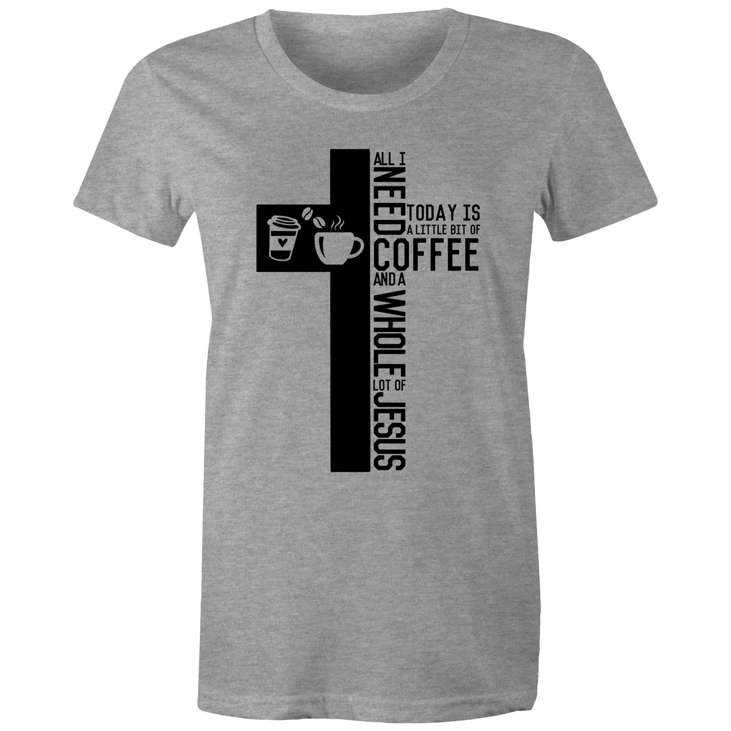 Coffee & Jesus Women's Tee