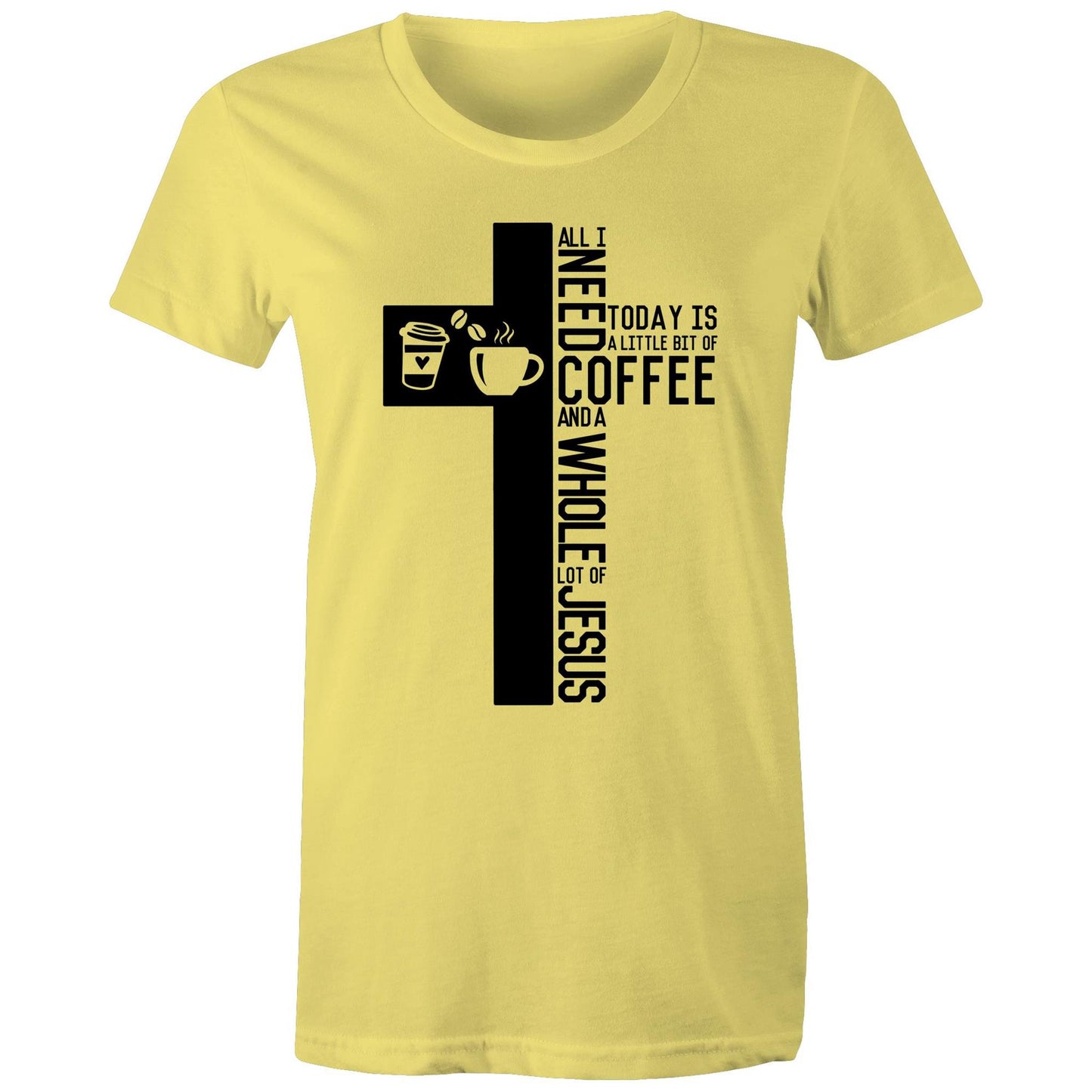 Coffee & Jesus Women's Tee