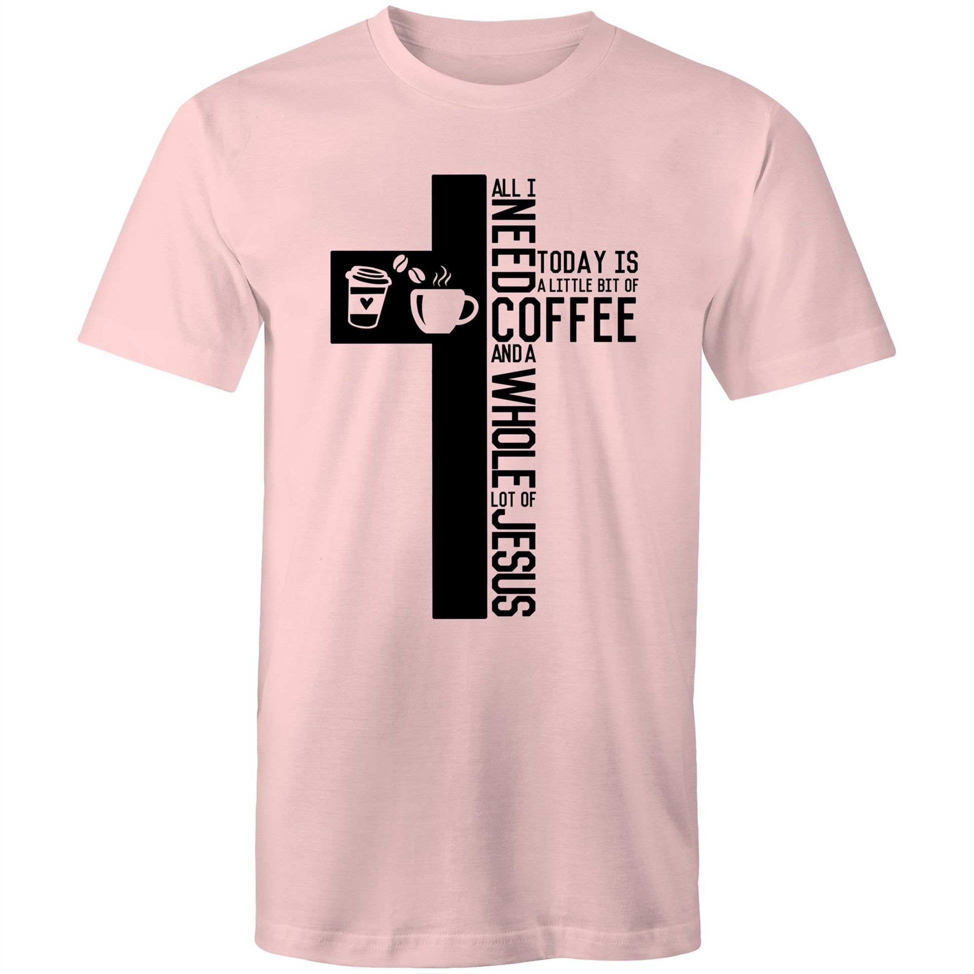 Christian T-Shirt by Christianitee a Biblical Scripture Focused T-Shirt Brand in Australia. Shirt is Pink with a Cross & Coffee Graphic and saying all I need today is a little bit of coffee and a whole lot of Jesus.