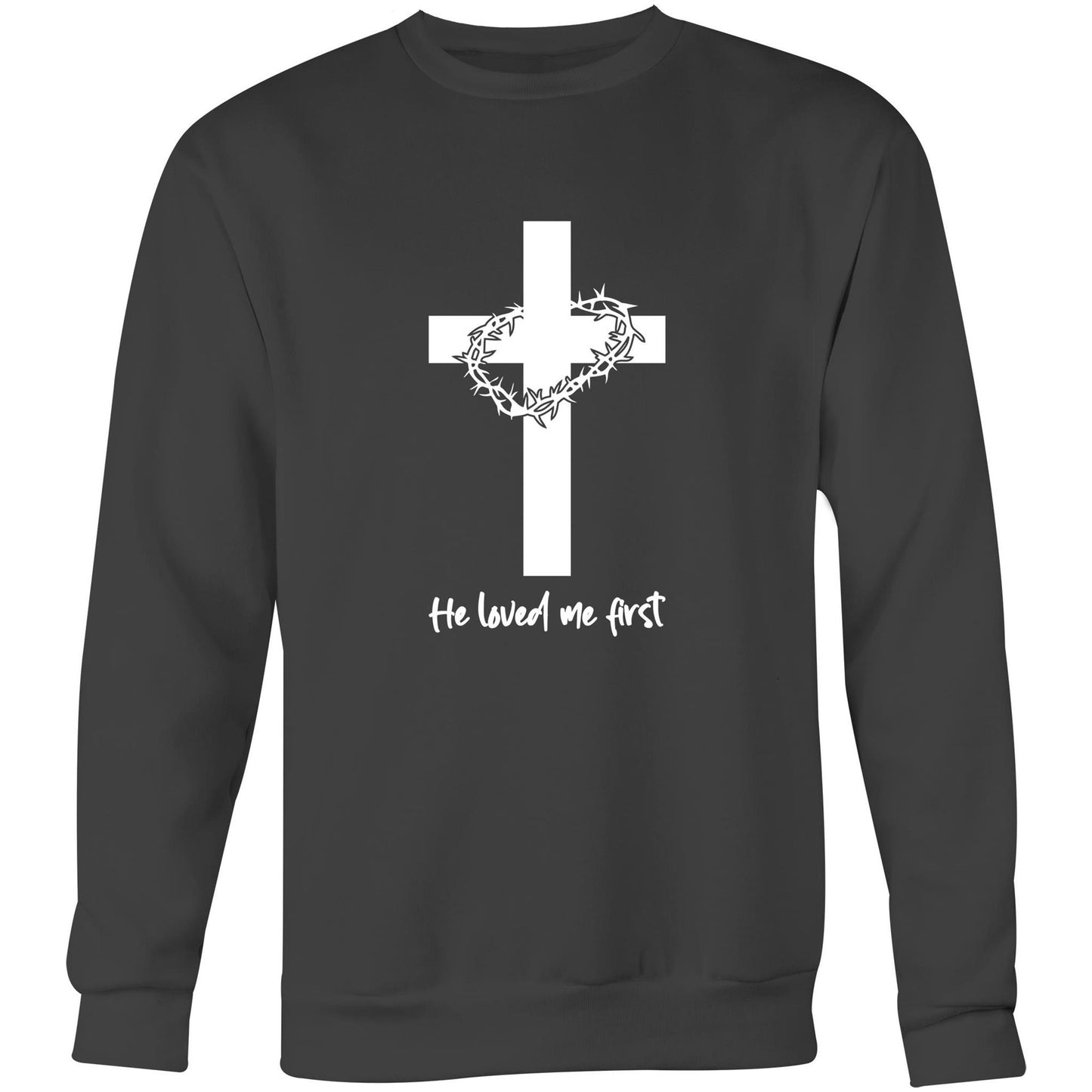 Jesus Christ Loved Me First Crew Sweatshirt
