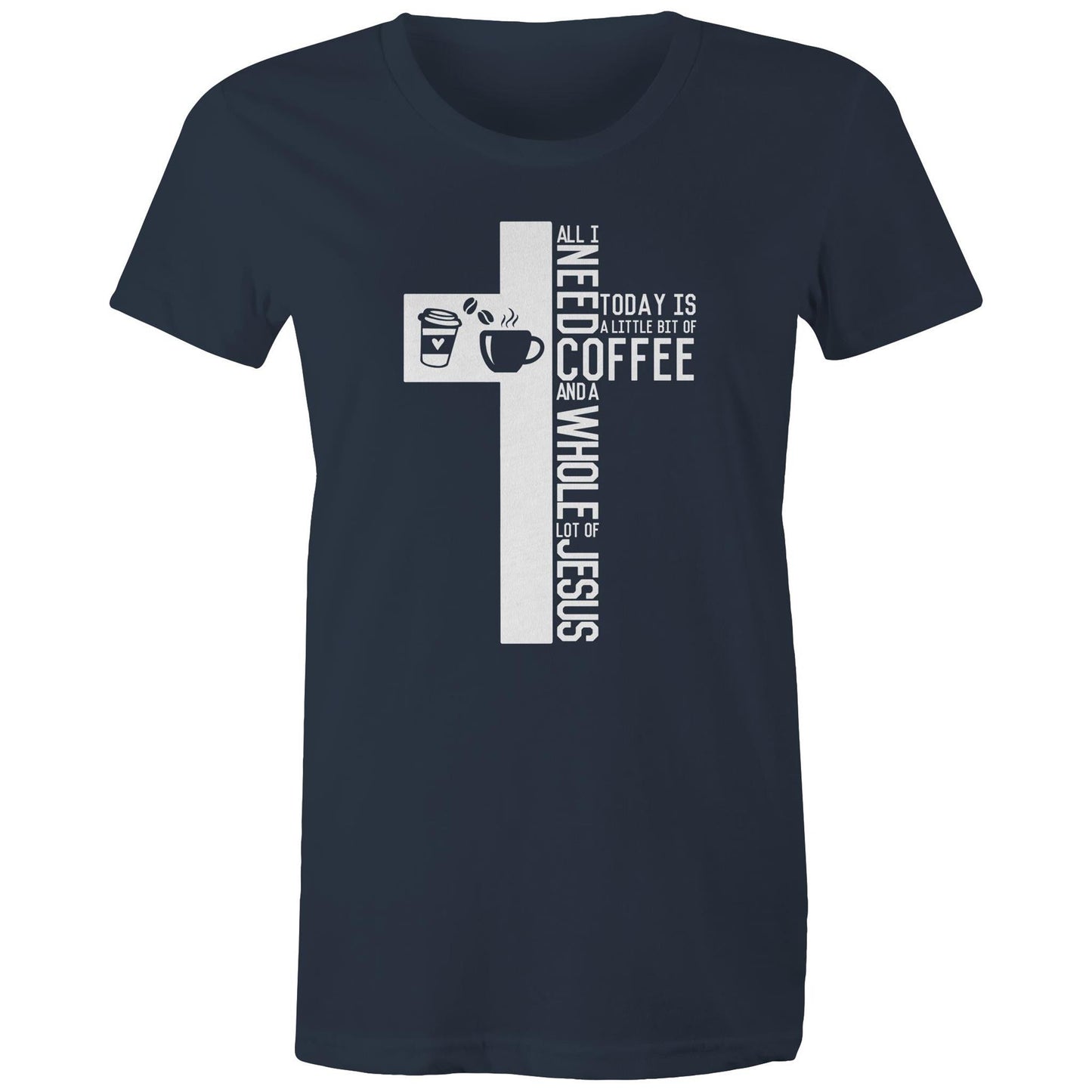 Coffee & Jesus Women's Tee