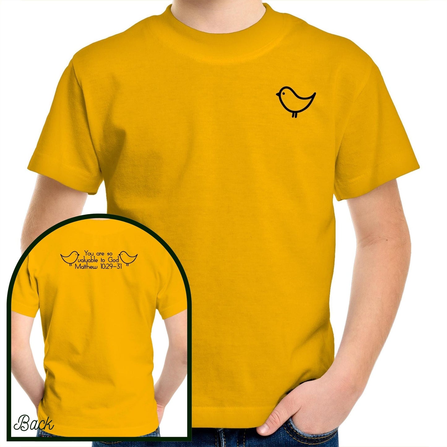 Gold 100% Cotton Kids and Youth Christian Tshirt by Christianitee. Sweet and subtle sparrow on the front, and a simple "you are valuable to God" with two sparrows and the verse reference on the back. Matthew 10:29-31 Printed in and shipped from Australia.