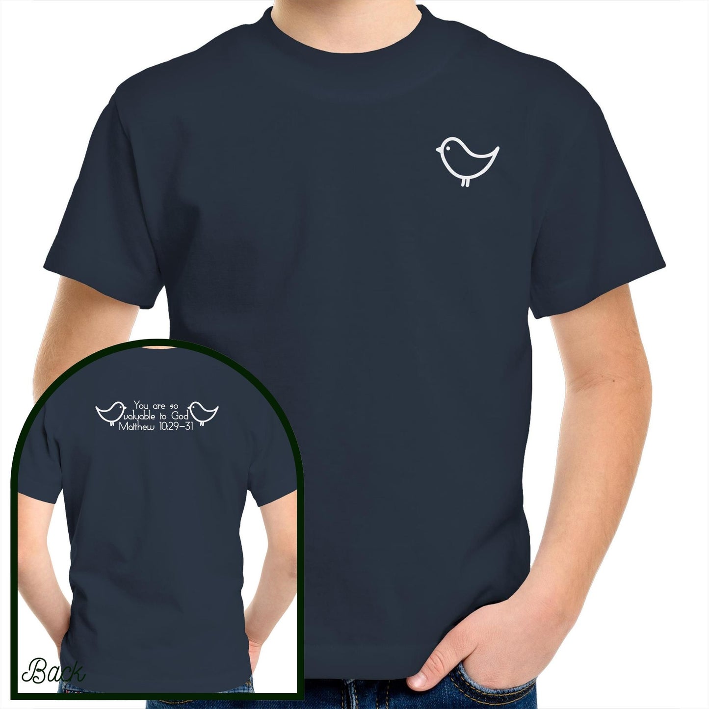 Navy Blue 100% Cotton Kids and Youth Christian Tshirt by Christianitee. Sweet and subtle sparrow on the front, and a simple "you are valuable to God" with two sparrows and the verse reference on the back. Matthew 10:29-31 Printed in and shipped from Australia.