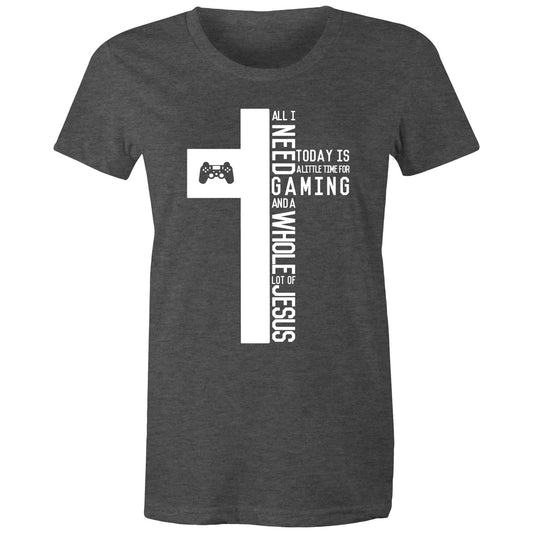 I Need Game Time & Jesus Women's Tee