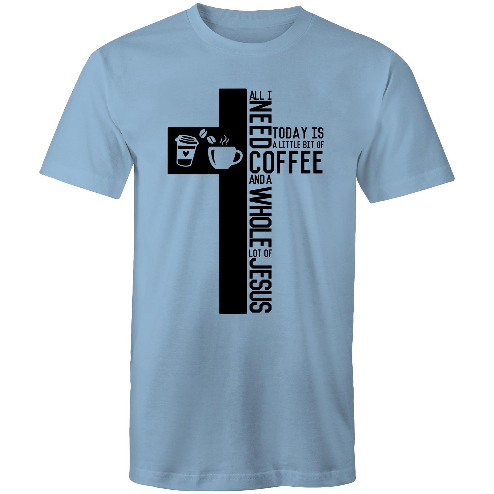 Christian T-Shirt by Christianitee a Biblical Scripture Focused T-Shirt Brand in Australia. Shirt is Light Blue with a Cross & Coffee Graphic and saying all I need today is a little bit of coffee and a whole lot of Jesus.