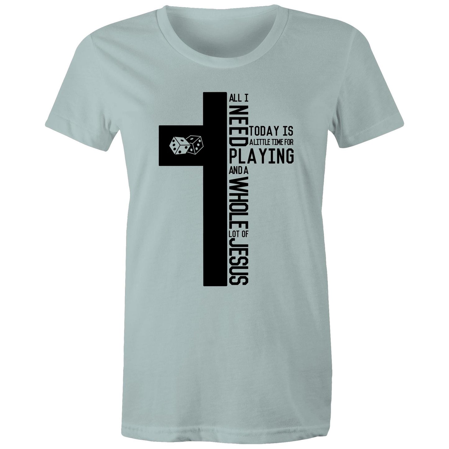 I Need Games & Jesus Women's T-Shirt