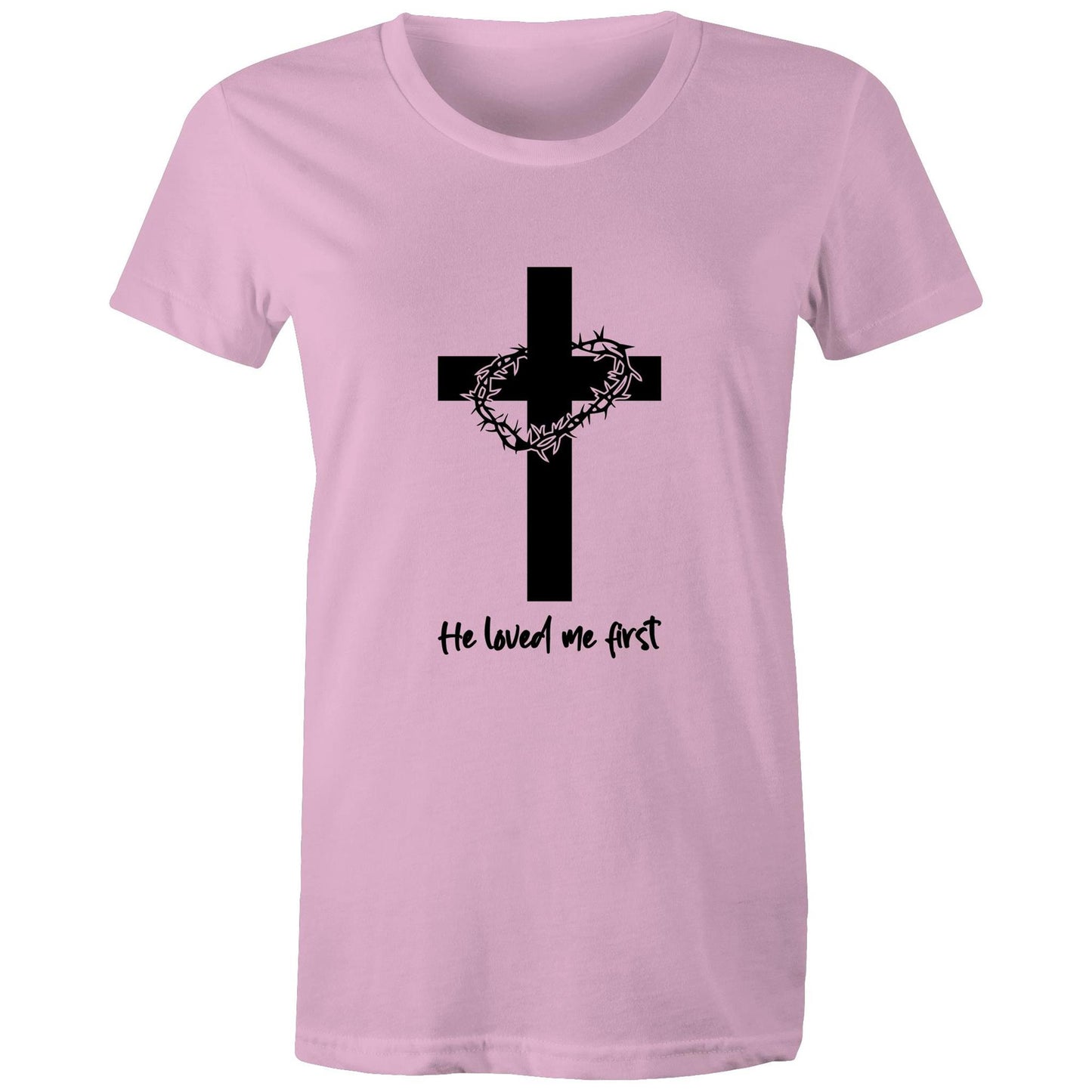 Jesus Christ Loved Me First Women's Tee